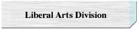 Liberal Arts Division